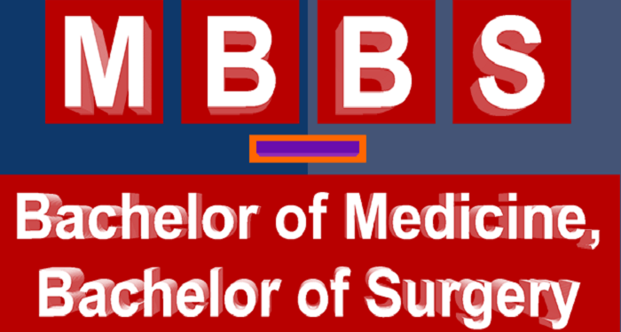 MBBS Full Form – Bachelor of Medicine and Bachelor of Surgery